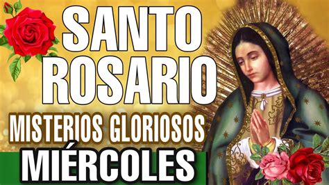 youtube el santo rosario en video miercoles